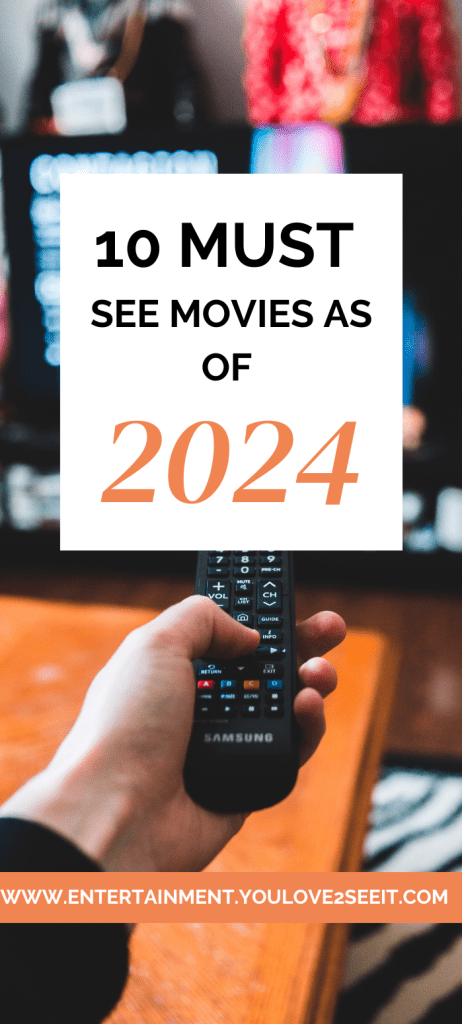 10 Movies I'd Rate 10 Out of 10 in 2024