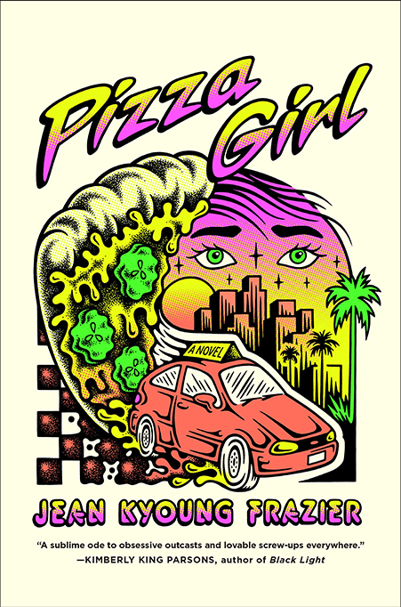 'Pizza Girl' by Jean Kyoung Frazier
