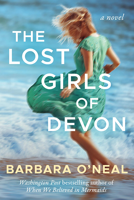 'The Lost Girls of Devon' by Barbara O'Neal